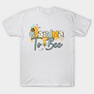 Grandma to bee-Buzzing with Love: Newborn Bee Pun Gift T-Shirt